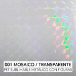 MOSAICO / TRANSPARENTE